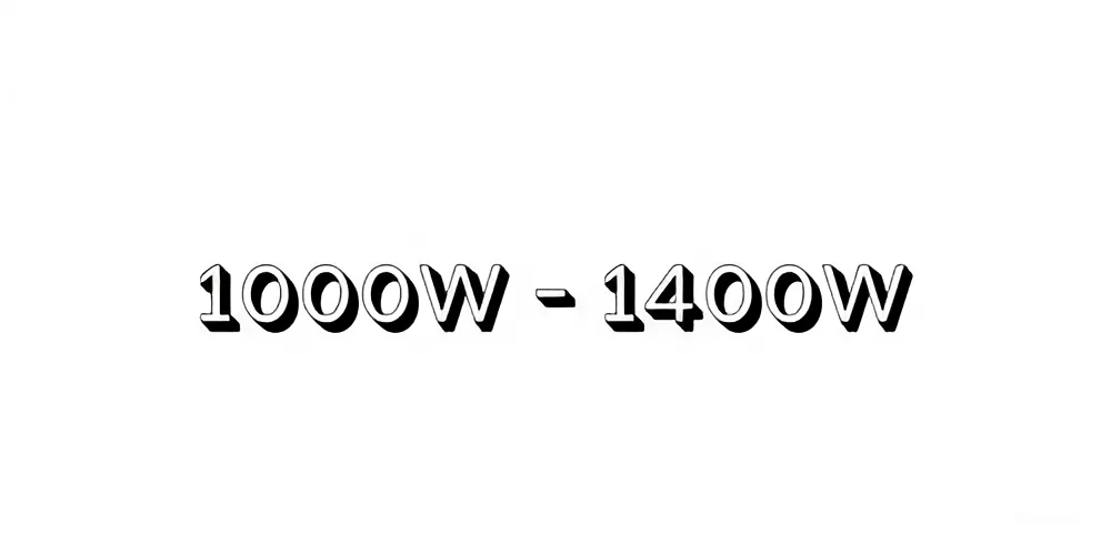Potencia de 1000w a 1400w